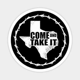 come and take it texas Magnet